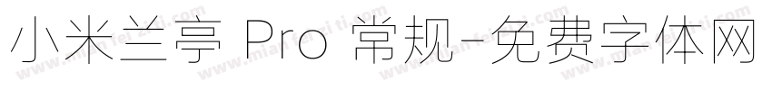 小米兰亭 Pro 常规字体转换